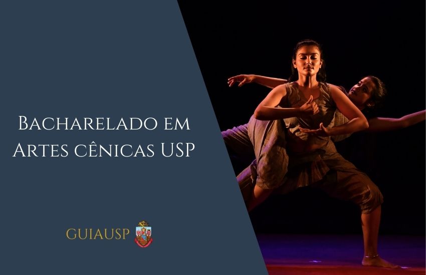Artes Cênicas USP 2025 - Curso graduação, Inscrição e MAIS! | GUIAUSP